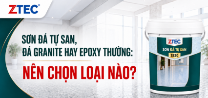 Sơn đá tự san, đá granite hay epoxy thường: Nên chọn loại nào?