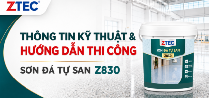 Thông tin kỹ thuật & Hướng dẫn thi công sơn đá tự san ztec